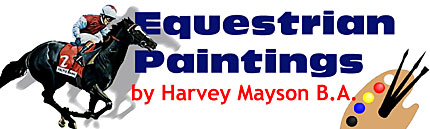 Harvey Mayson B.A. - Equestrian Paintings and photographs, commissions, art